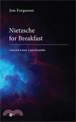 Nietzsche for Breakfast