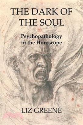 The Dark of the Soul: Psychopathology in the Horoscope