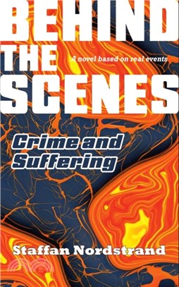 Behind the Scenes：Crime & Suffering