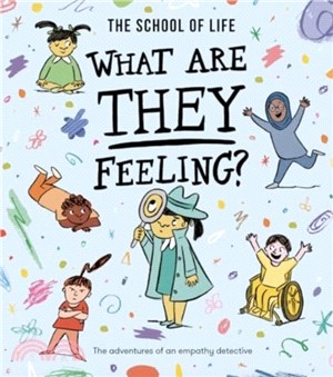 What Are They Feeling?：The adventures of an empathy detective