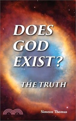 Does God Exist?: The Truth