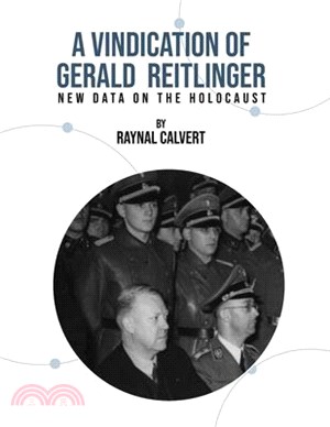 A Vindication of Gerald Reitlinger