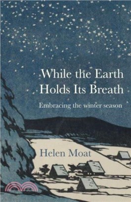 While the Earth Holds its Breath：Embracing the winter season