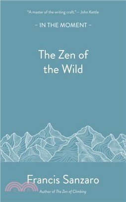 The Zen of the Wild