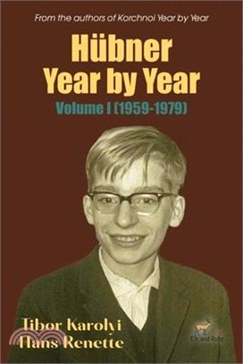 Hübner Year by Year: Volume I (1959-1979)