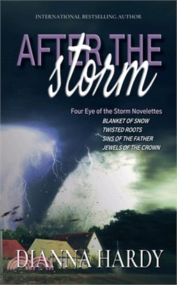 After the Storm: Four Eye of the Storm Novelettes