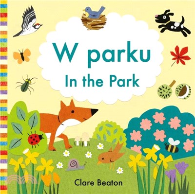 In the Park Polish-English：Bilingual Edition