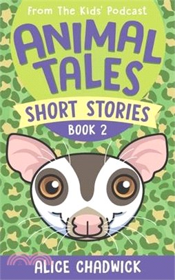 Animal Tales Short Stories: Book 2