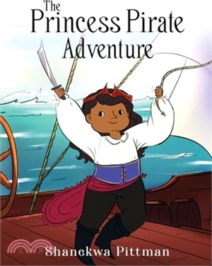 The Princess Pirate Adventure