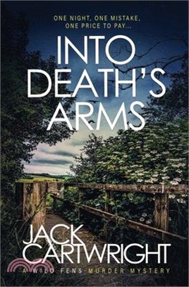 Into Death's Arms: A British Murder Mystery