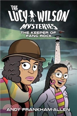 Lucy Wilson Mysteries, The: Keeper of Fang Rock, The