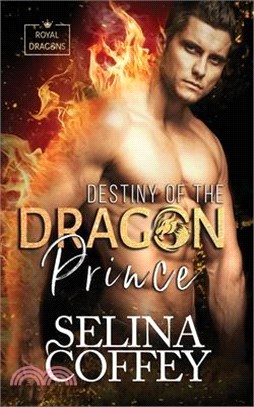 Destiny Of The Dragon Prince: A Shifter Hunter Paranormal Romance