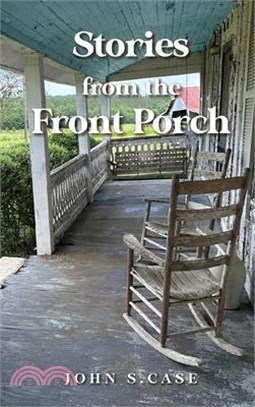 Stories from the front porch