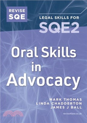 Revise SQE Oral Skills in Advocacy：Legal Skills for SQE2