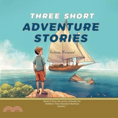 Three Short Adventure Stories