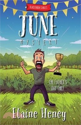 The Father's Day Thief Blackthorn Stables June Mystery