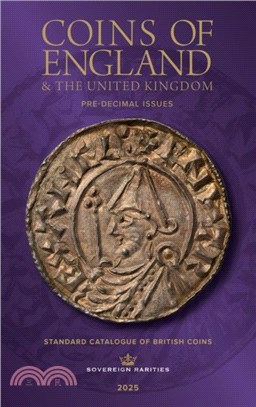 Coins of England & the United Kingdom 2025：Pre-Decimal Issues, 60th edition