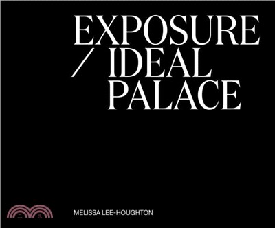 Exposure / Ideal Palace