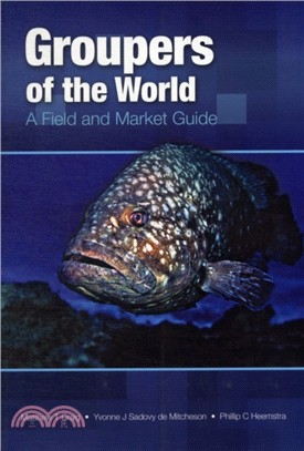 Groupers of the World：A Field and Market Guide