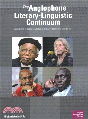 The Anglophone Literary-linguistic Continuum ― English and Indigenous Languages in African Literary Discourse