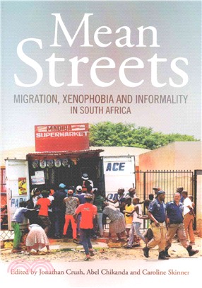 Mean Streets ― Migration, Xenophobia and Informality in South Africa