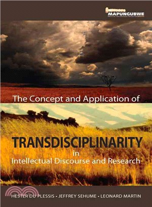 The Concept and Application of Transdisciplinarity in Intellectual Discourse and Research