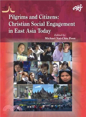 Pilgrims and Citizens ─ Christian Social Engagement in East Asia Today