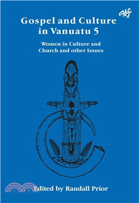 Gospel and Culture in Vanuatu 5 ─ Women in Culture and Church and Other Issues