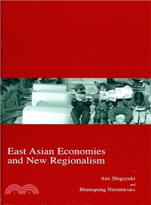 East Asian Economies and New Regionalism