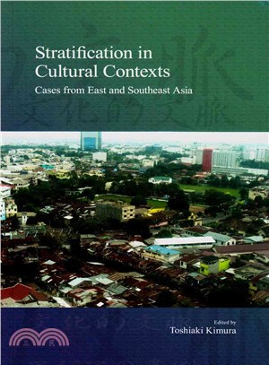 Stratification in Cultural Contexts ― Cases from East and Southeast Asia