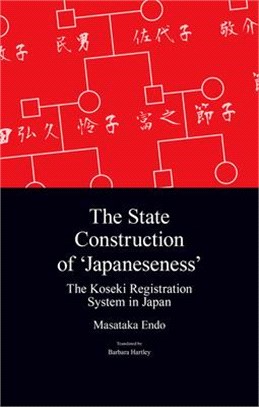 The State Construction of 'japaneseness': The Koseki Registration System in Japan