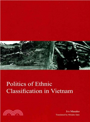 Politics of Ethnic Classification in Vietnam