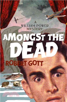 Amongst the Dead : A William Power Mystery