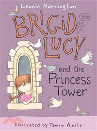 Brigid Lucy and the Princess Tower