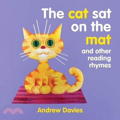 The Cat Sat on the Mat: And Other Reading Rhymes