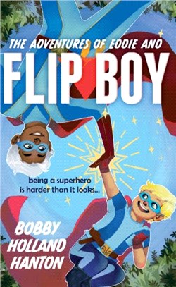 The Adventures of Eddie and Flip Boy