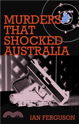 Murders That Shocked Australia