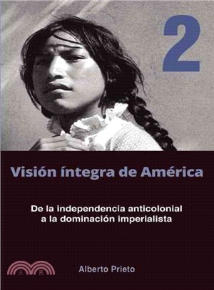 De la independencia anticolonial a la dominacion imperialista