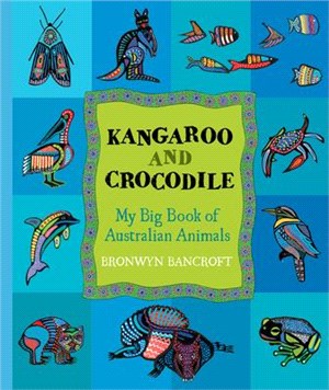 Kangaroo and Crocodile ― My Big Book of Australian Animals