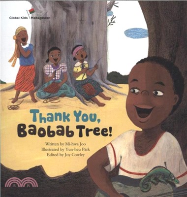 Thank You, Baobab Tree!：Madagascar