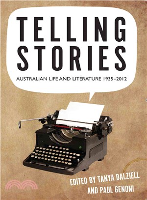 Telling Stories—Australian Literary Cultures, 1935-2012