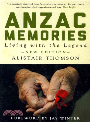 Anzac Memories ─ Living With the Legend