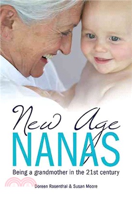 New Age Nanas ― Being a Grandmother in the 21st Century