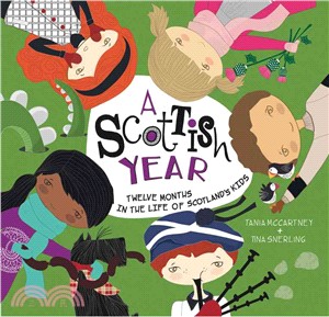 A Scottish Year ─ Twelve Months in the Life of Scotland's Kids