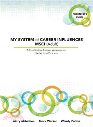 My System of Career Influences MSCI (Adult) ― Facilitator's Guide