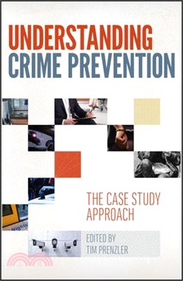 Understanding Crime Prevention ― The Case Study Approach