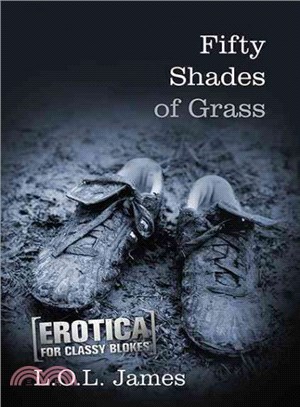 Fifty Shades of Grass