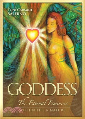 Goddess：The Eternal Feminine within Life & Nature