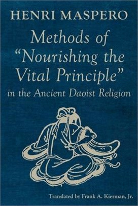 Methods of Nourishing the Vital Principle in the Ancient Daoist Religion