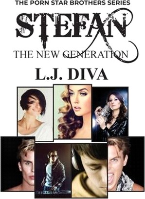 Stefan: The New Generation